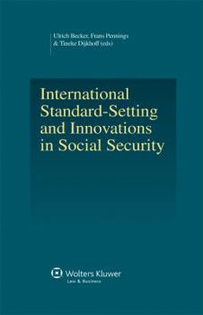 Hardcover International Standard-Setting and Innovations in Social Security Book