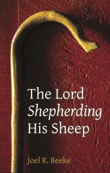 Paperback The Lord Shepherding His Sheep Book