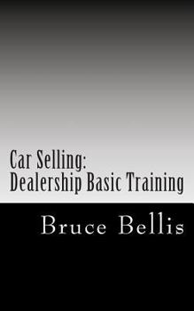 Paperback Car Selling: Dealership Basic Training Book
