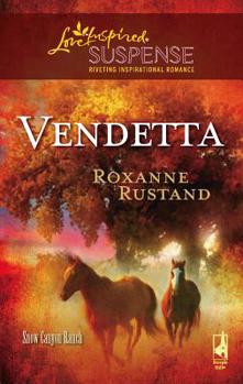 Vendetta - Book #2 of the Snow Canyon Ranch Trilogy