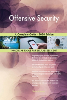 Paperback Offensive Security A Complete Guide - 2020 Edition Book