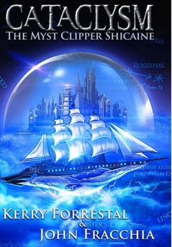 Hardcover Cataclysm: The Myst Clipper Shicaine Book