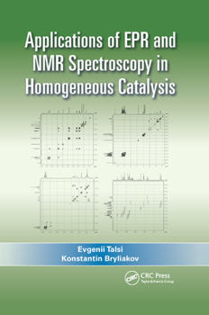 Paperback Applications of EPR and NMR Spectroscopy in Homogeneous Catalysis Book