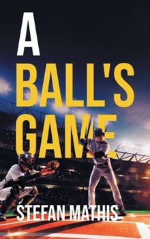 Hardcover A Ball's Game Book