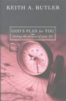 Hardcover God's Plan for You: Finding the Purpose of Your Life Book