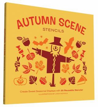 Hardcover Autumn Scene Stencils: Create Sweet Seasonal Displays with 20 Reusable Stencils! Book