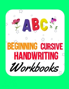Paperback Beginning cursive handwriting workbooks: Learn to Write Workbook - Practice for Kids with Pen Control, Line Tracing ! Book