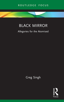 Hardcover Black Mirror: Allegories for the Atomised Book