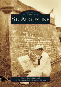 St. Augustine (Images of America: Florida) - Book  of the Images of America: Florida