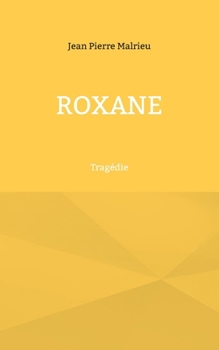 Paperback Roxane [French] Book