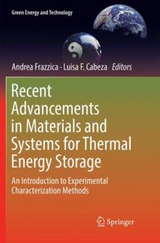 Paperback Recent Advancements in Materials and Systems for Thermal Energy Storage: An Introduction to Experimental Characterization Methods Book