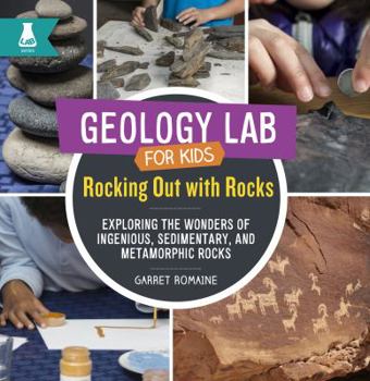 Library Binding Rocking Out with Rocks: Exploring the Wonders of Igneous, Sedimentary, and Metamorphic Rocks Book