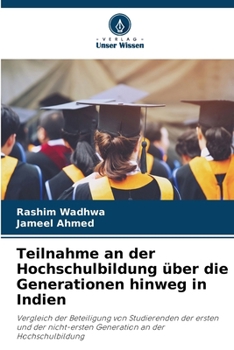 Paperback Teilnahme an der Hochschulbildung über die Generationen hinweg in Indien [German] Book