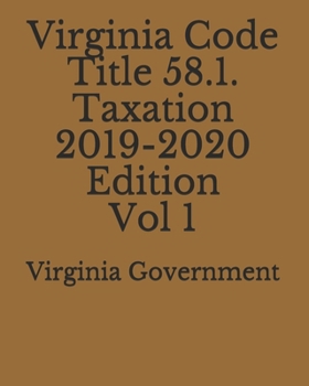 Paperback Virginia Code Title 58.1. Taxation 2019-2020 Edition Vol 1 Book