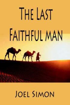 Paperback The Last Faithful Man Book