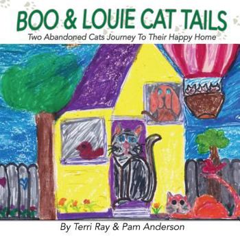 Boo & Louie Cat Tails: Abandoned Cats Find Their Happy Home