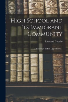 Paperback High School and Its Immigrant Community: a Challenge and an Opportunity / Book