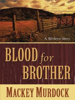 Hardcover Blood for Brother: A Bonnet for Bess: A Western Story Book