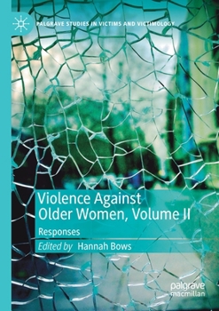 Paperback Violence Against Older Women, Volume II: Responses Book