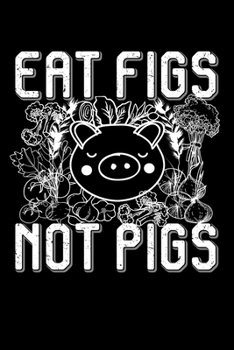Eat Figs Not Pigs: Lined A5 Notebook for Chemistry Journal