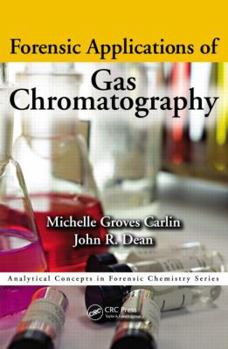 Paperback Forensic Applications of Gas Chromatography Book