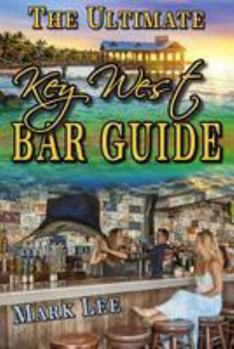 Paperback The Ultimate Key West Bar Guide Book