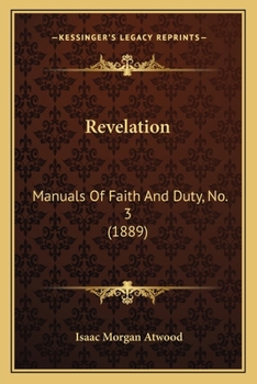 Paperback Revelation: Manuals Of Faith And Duty, No. 3 (1889) Book