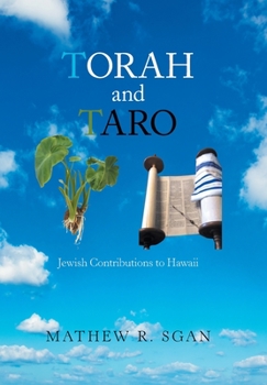 Hardcover Torah and Taro: Jewish Contributions to Hawaii Book