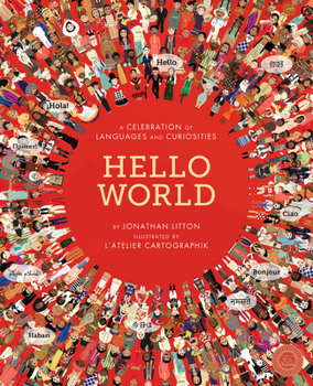 Hardcover Hello World: A Celebration of Languages and Curiosities Book