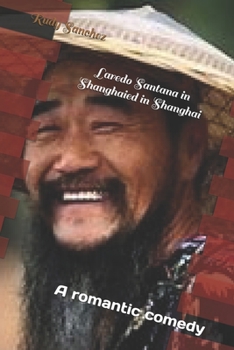 Paperback Laredo Santana in Shanghaied in Shanghai Book