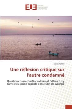 Paperback Une réflexion critique sur l'autre condamné [French] Book