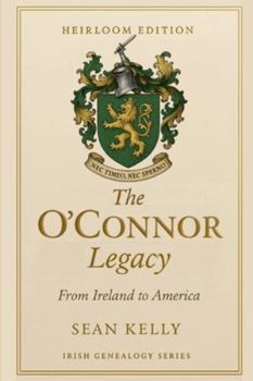 The O'Connor Family Legacy: From Ireland to America
