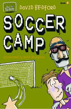 Soccer Camp (Team Series) - Book  of the Team