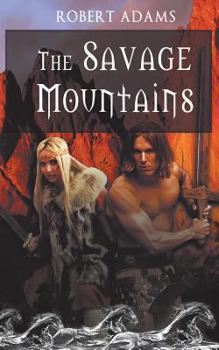 The Savage Mountains (Horseclans, #5) - Book #5 of the Horseclans