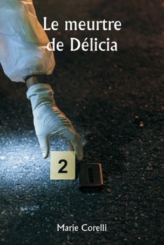 Paperback Le meurtre de Délicia [French] Book