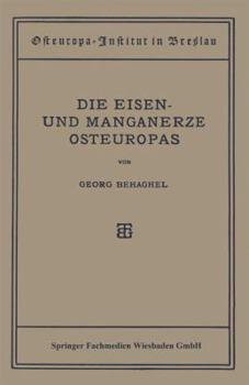 Paperback Die Eisen- Und Manganerze Osteuropas [German] Book