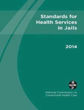 Paperback Standards for Health Services in Jails Book