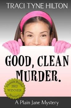 Paperback Good, Clean, Murder.: A Plain Jane Mystery Book