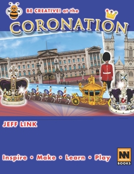 Paperback Be Creative! at the Coronation: Cut-outs, Colouring, Models, Art Book