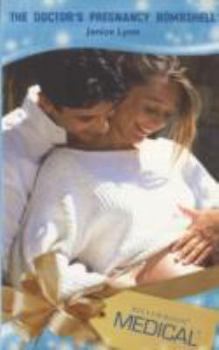 Paperback The Doctor's Pregnancy Bombshell (Medical Romance) Book