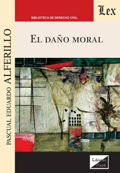 Paperback El daño moral [Spanish] Book