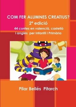 Paperback COM FER ALUMNES CREATIUS? (2a edición) [Spanish] Book