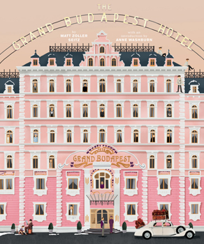 Hardcover The Wes Anderson Collection: The Grand Budapest Hotel Book