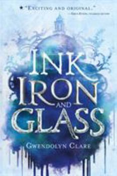 Hardcover Ink, Iron, and Glass Book