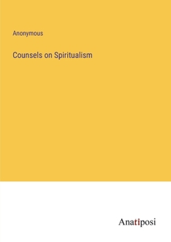 Paperback Counsels on Spiritualism Book