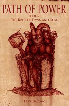 Paperback Path of Power: Book 2: The Book of Dawn and Dusk Book