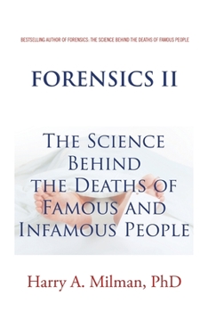 Forensics Ii: The Science Behind the... book by Harry A. Milman