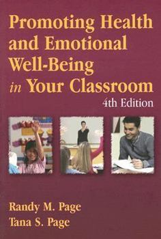 Paperback Promoting Health and Emotional Well-Being in Your Classroom Book
