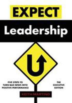 Paperback Expect Leadership: The Executive Edition Book