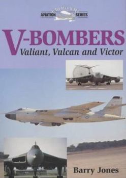 Hardcover V-Bombers: The Valiant, Vulcan and Victor Book